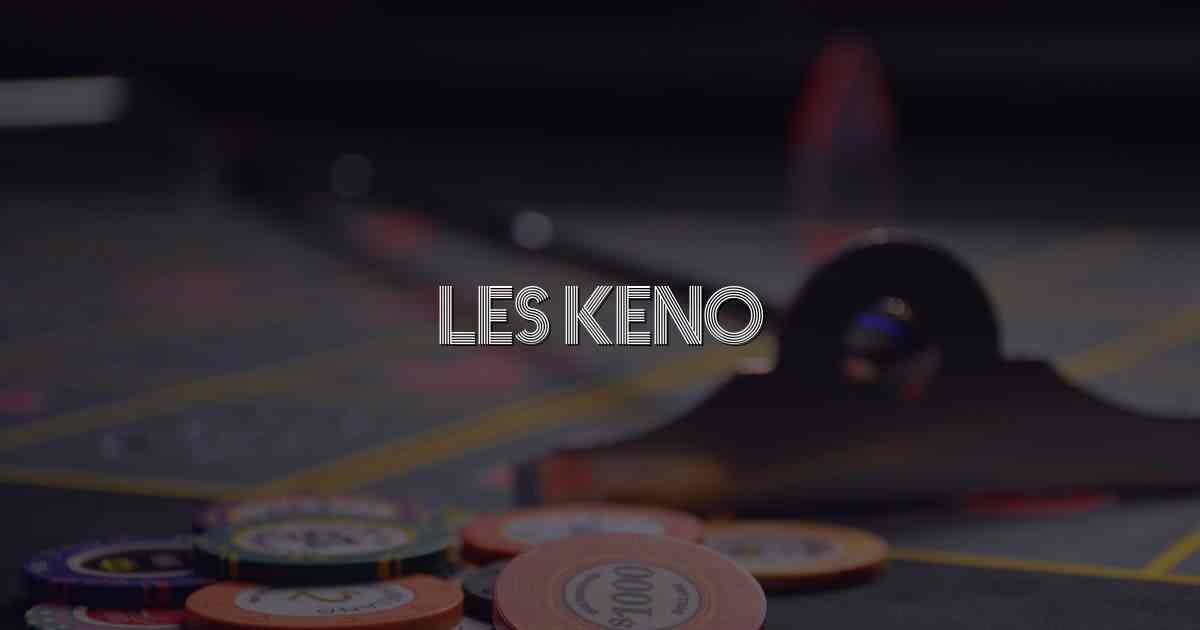 Les Keno