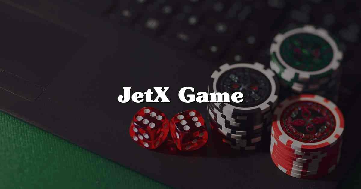 JetX Game